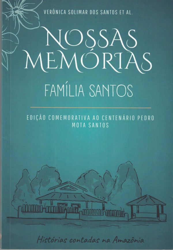 Nossas memórias - Família Santos